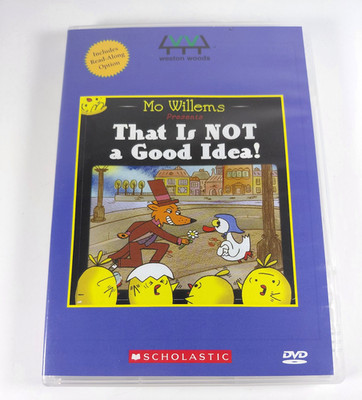 Mo Willems Presents: That is Not a Good Idea DVD Weston Woods Scholastic