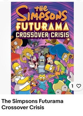 The Simpsons Futurama Crossover Crisis Hardcover | eBay