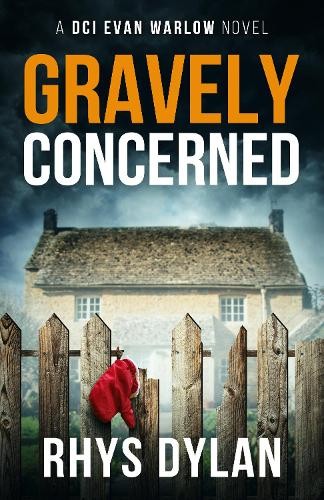 Rhys Dylan Gravely Concerned (Tascabile) Black Beacons Murder Mystery
