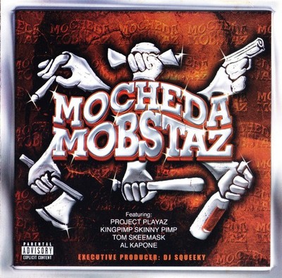 DJ Squeeky Presents Mo Cheda Mobstaz - Mo Cheda Mobstaz (CD) (Near Mint (NM or M