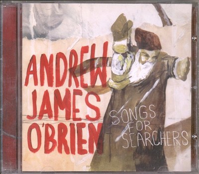Andrew James O'brien Songs For Searchers CD UK Western Songs 2012 WSTN005