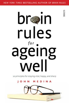 Brain Rules for Aging Well Book by John Medina(New)