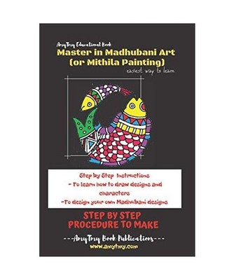 Master in Madhubani art [or Mithila painting] : easiest way to learn   Step by