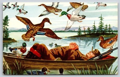 Comic~What A Life~Duck Hunter Sleeping~Canoe~Shotgun~Mallards~1950s Postcard
