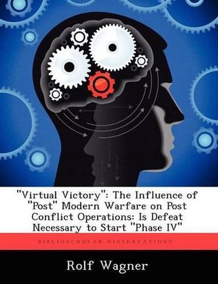''Virtual Victory'': The Influence of ''Post'' Modern Warfare on Post Conflict Opera