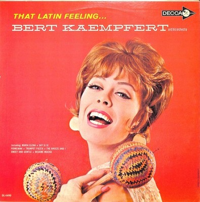 Bert Kaempfert THAT LATIN FEELING Vinyl Record LP Decca DL 4490 33 RPM High