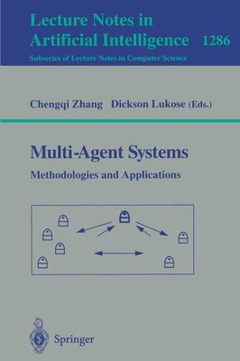 Multi-Agent Systems Methodologies and Applications Lukose Dickson