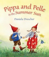 Daniela Drescher - Pippa And Pelle In The Summer Sun - Board Book - H245Z