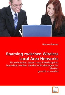 Roaming zwischen Wireless Local Area Networks Hermann Pommer