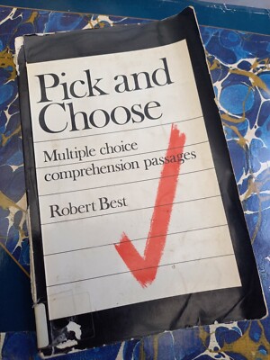 Pick And Choose : Multiple Choice Comprehension Passages Robert Best  English...