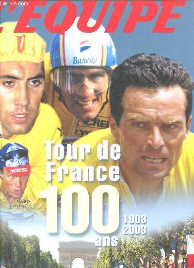 L'EQUIPE Tour de France 100 ans 3冊セット L'EQUIPE Tour de France 100 ans 3冊セット L'EQUIPE Tour de France
