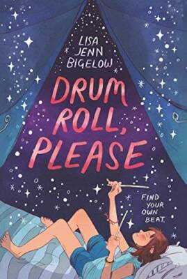 Drum Roll, Please - Paperback By Bigelow, Lisa Jenn - VERY GOOD