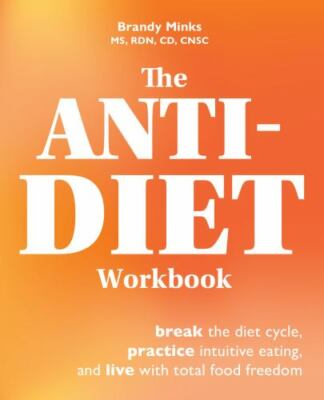 The Anti-Diet Workbook Format: General/trade
