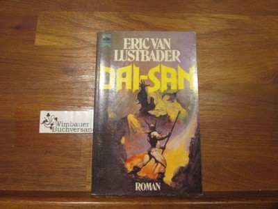 Dai-San : Roman. Eric Van Lustbader. [Aus d. Amerikan. übers. von Martin Eisele]