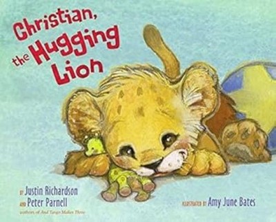 Christian, the Hugging Lion, Richardson, Justin,Parnell, Peter, Very Good Book