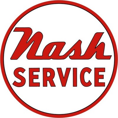 Nash Automobile Service NEW METAL SIGN: 12'' Diameter Round
