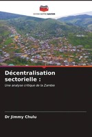 Jimmy Chulu | DéCentralisation Sectorielle : | Taschenbuch | FranzöSisch (2023)