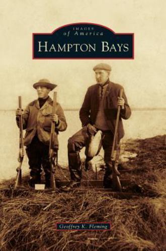 Hampton Bays by Geoffrey K. Fleming (2014, Hardcover) for sale online ...