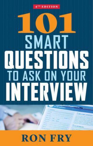 101 intelligente Fragen zu Ihrem Interview: Vollständig aktualisierte 4. Ausgabe von  - Bild 1 von 1