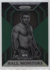 2023 Panini Prizm UFC Hall Monitors Green Prizm Matt Hughes #3 02l5