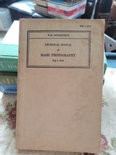 WAR dept.Technical Manual of Basic Photography TM 1-219, WashingtJuly 1, 1941 pb
