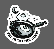 Fry Me To The Moon Sticker Waterproof