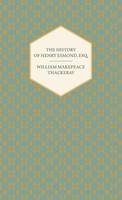 William Makepeace Thackeray | The History Of Henry Esmond, Esq. | Buch (2008)