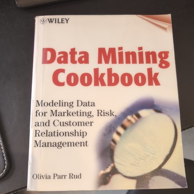 Data Mining Cookbook: Modeling Data for Marketing, Risk and Customer...