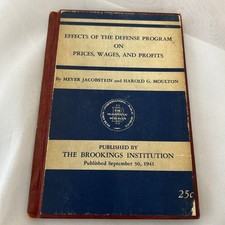 Effects of the Defense Program on Prices, Wages, and Profits 1941