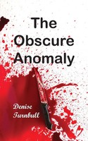 Denise Turnbull | The Obscure Anomaly | Taschenbuch | Englisch (2018)