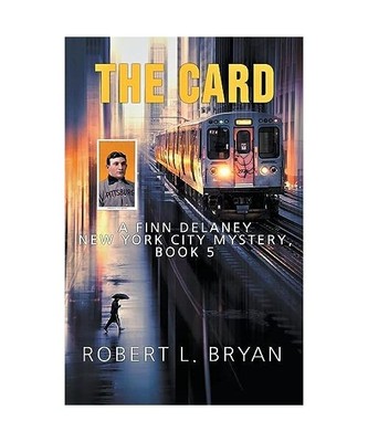THE CARD [A Finn Delaney New York City Mystery, Band 5], Bryan, Robert L.