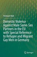 Domestic Violence Against Male Same-Sex Partners In The EU With Special...