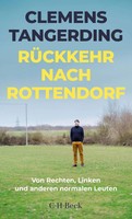 RüCkkehr Nach Rottendorf Von Rechten, Linken Und Anderen Normalen Leuten Buch
