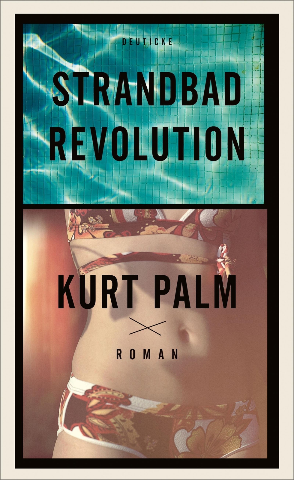 Thumbnail - Kurt Palm | Strandbadrevolution | Buch | Deutsch (2017) | 256 S. |
