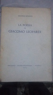 Michele Rinaldi La Poesia Di Giacomo Leopardi Libro Ebay