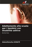 Adattamento Alla Scuola Per I Bambini Con Disabilità Uditive Burkina Faso Konaté