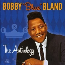 Bobby "Blue" Bland - The Anthology [New CD]