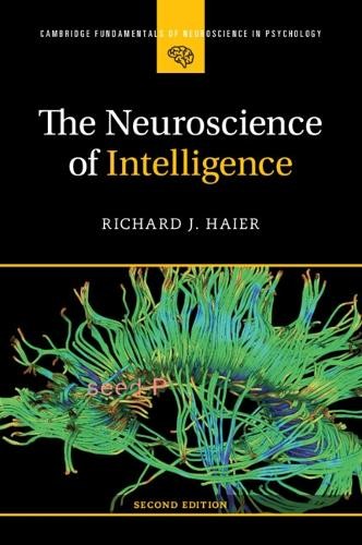 The Neuroscience Of Intelligence Richard J. (University Of California, Irvine) Haier - Image 2