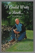 I Could Write a Book... - Hardcover By Roy Reiman - VERY GOOD
