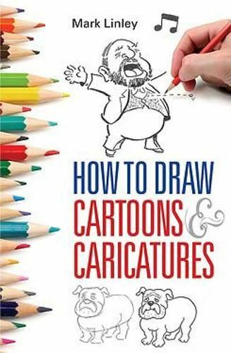 How To Draw Cartoons and Caricatures