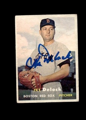 Ike DeLock 1957 Topps Red Sox authentic autographed card