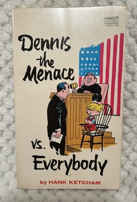 Dennis the Menace vs. Everybody Hank Ketcham Printed April 1971