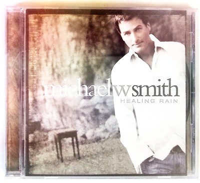 MICHAEL W. SMITH   HEALING RAIN  REUNION RECORDS  CD 6871