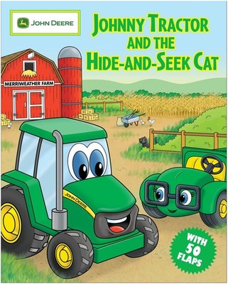 Johnny Tractor and the Hide-and-Seek Cat (John Deere) - board book Running P...