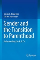 Gender And The Transition To Parenthood Kristin D. Mickelson