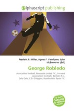 Frederic P. Miller (u. a.) | George Robledo |...
