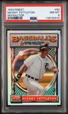 1993 Topps Finest Refractor #80 Mickey Tettleton Detroit Tigers PSA 8 NM-MT