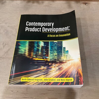 Contemporary Product Development: A Focus on Innovation by Ferguson, Keith Ed...