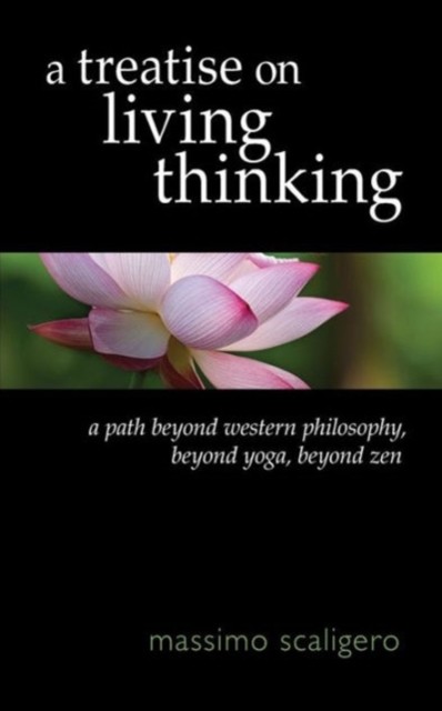 A Treatise on Living Thinking: A Path Beyond by Massimo Scaligero PAPERBACK