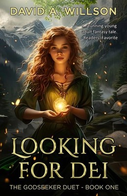 Looking for Dei The Godseeker Duet  Book One